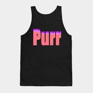 Purr. girlie girl purr Tank Top